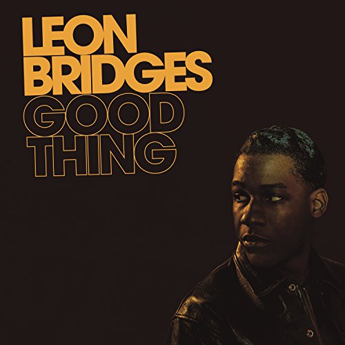 Leon Bridges - Good Thing (Vinil - LP) (Music Record Store) Legacy - Música e gravações de som - vinil, segundo álbum, participações