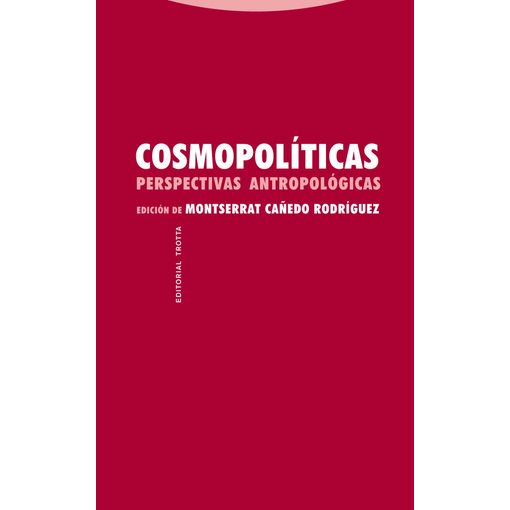 Livro Cosmopolíticas de María Teresa Fernández Cortés (Espanhol) Editorial Trotta, S.A. - Livros - cosmopoliticas, maria teresa fernandez cortes, livro