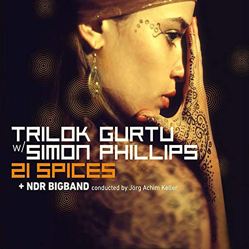 CD Trilok Gurtu & Simon Phillips - 21 Spices (1 CDs) D/MIG7.00 - Música e gravações de som - trilok gurtu, simon phillips, cd, 21 spices