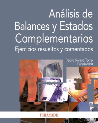 Livro Análisis De Balances Y Estados Complementarios de José María Fernández García (Espanhol) Ediciones Pirámide - Livros - analise, balanço, estados complementares, exercícios prácticos