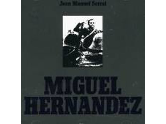 Miguel Hernández (CD) - Miguel Hernandez (1 CDs) SONY-MUSIC - Música e gravações de som - miguel hernandez, cd, banda sonora