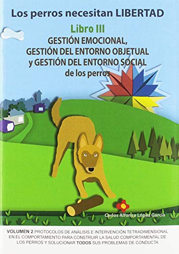 Gestión emocional, gestión del entorno objetual y gestión del entorno DOGALIA - Livros - gestão emocional, entorno objetual, entorno
