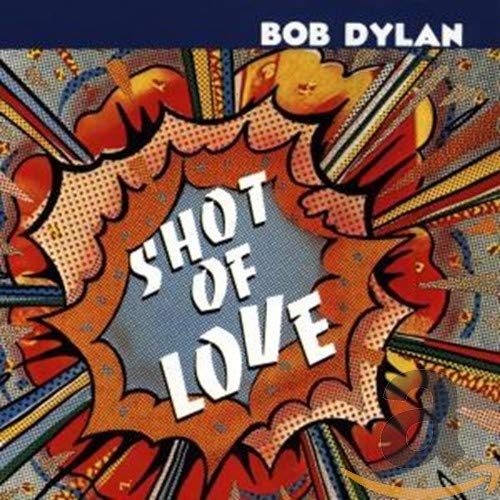 CD Shot Of Love - Bob Dylan (1 CDs) (Música) Columbia - Música e gravações de som - Bob Dylan, música, cd