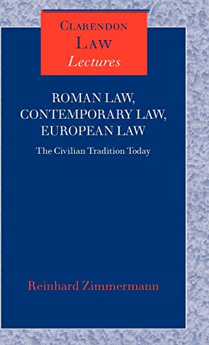 Roman law contemporary law European law: the civilian tradition today Brand: Oxford University Press USA - Livros - direito romano, direito contemporâneo, direito europeu, tradition civilista
