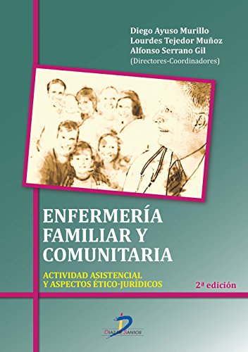 Livro Enfermería Familiar Y Comunitaria de María Jesús García De La Vega (Espanhol) DIAZ DE SANTOS - Livros - enfermagem familiar, enfermagem comunitaria, livro 2018