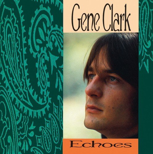 Vinil LP Gene Clark - Echoes (180g) (Vinil) BLARICUM - Música e gravações de som - vinil, LP, gene clark, echoes, 180g