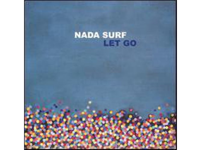 CD Nada Surf - Let Go (1 CDs) (Música) MARDEV RECORDS - Música e gravações de som - cd, nada surf, let go, música