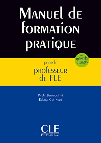 Livro Manuel De Formation Pratique Pour Le Professeur De Fle de Marie-Françoise Boulanger Libros - Livros - formação prática, professor FLE, cursos modulares