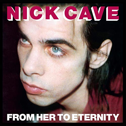 Vinil LP NICK CAVE AND THE BAD SEEDS - From Her To Eternity (180g) PIAS-MUTE - Música e gravações de som - vinil, LP, Nick Cave, Bad Seeds, from her to eternity, 180g