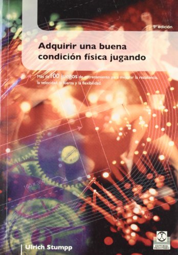 Livro Adquirir Una Buena Condición Física Jugando de José Luis González García PAIDOTRIBO CATALAN - Livros - jogos, educação física, relaxamento, treinamento