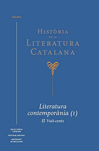Història de la literatura catalana (vol. V) Enciclopedia Catalana, SLU - Livros - história, literatura, catalana
