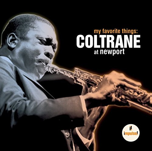 CD Coltrane At Newport - My Favourite Things (1 CDs) Impulse - Cds de música - cd, coltrane, at newport, my favourite things