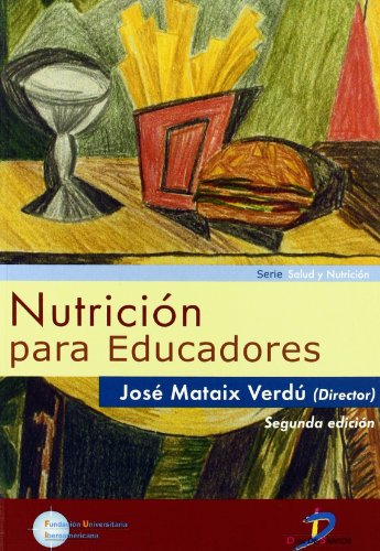 Nutrición para educadores. 2a ed. Incluye CD-ROM -99999 - Livros - nutrição, educadores, cd-rom