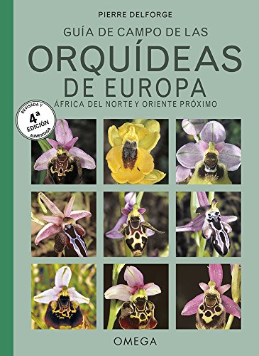 Guía de campo de las orquídeas de Europa, África del norte y Oriente Próximo Omega - Livros - orquídeas, europa, África do Norte, Oriente Próximo