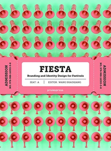 Fiesta (Idioma Inglés).Pd. De Wang Shaoqiang Promopress - Livros - festa, design, campana, marcas