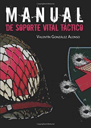Livro Manual De Soporte Vital Tactico de Juan Manuel Serrano (Espanhol) PUNTO ROJO - Livros - livro, manual, soporte vital, táctico