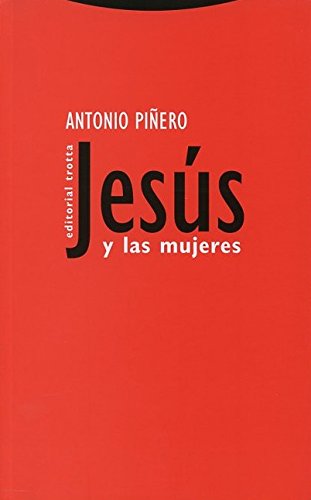 Livro Jesús Y Las Mujeres de Juan Luis Docet (Espanhol) Editorial Trotta, S.A. - Livros - livro, jesus, mujeres, juan luis docet, espanhol