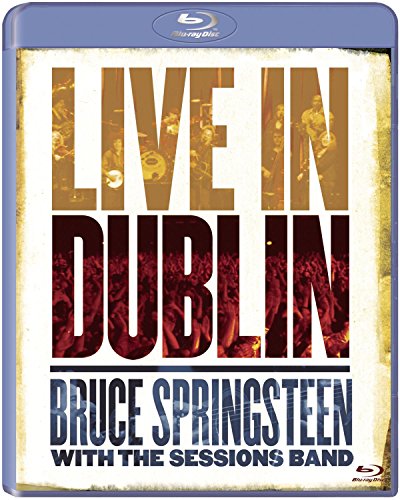 Bruce Springsteen With The Sessions Band - Live In Dublin (Blu-ray) SONY-MUSIC - Dvds e vídeos - bruce springsteen, sessions band, ao vivo, Dublin, blu-ray