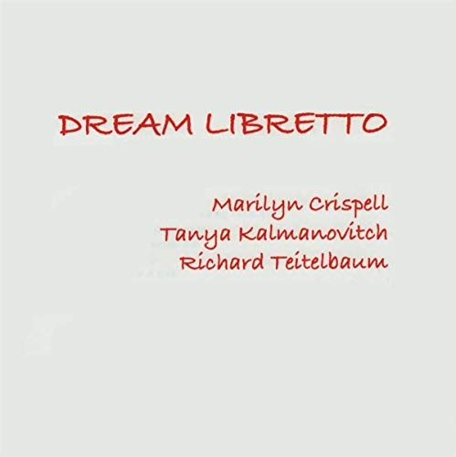 CD Dream Libretto - Dream Libretto (1 CDs) Crispell - Música e gravações de som - cd, dream libretto