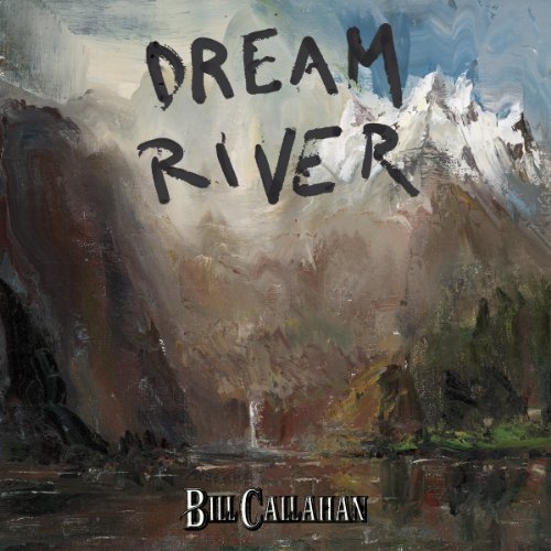 CD Callahan,Bill - Dream River (1LP) (Vinil) DRAG CITY - Música e gravações de som - blues, folk, poético, vinil