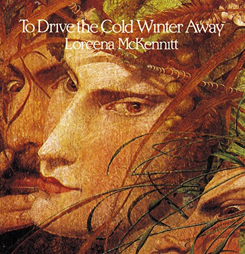 To Drive The Cold Winter Away Loreena Mckennitt QrCd 102 Quinlan Road - Música e gravações de som - cd, dvd, lorena mckennitt, loic fuller, folclore francês, natal e inverno