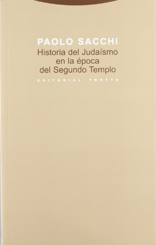 Livro Historia Judiasm Epoca Segundo Templo de Jose Maria Rodriguez (Espanhol) Editorial Trotta, S.A. - Livros - historia judaica, segundo templo, espiritualidade, palestina