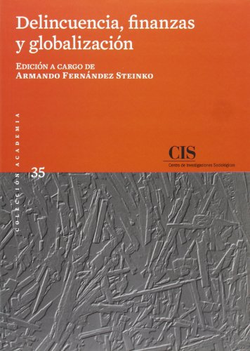 Livro Delincuencia Finanzas Y Globalizaciã³N de Juan Carlos Rodrã­guez Garcã­A (Espanhol) CIS - Livros - globalização, finanças, delinqüência, estabilidade
