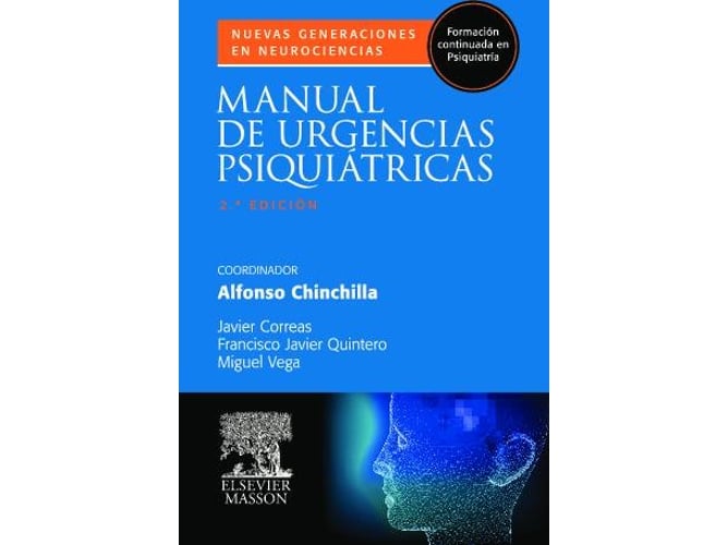 Livro Manual De Urgencias Psiquiatricas de Juan Manuel Serrano (Espanhol) Elsevier - Livros - urgências psiquiátricas, manual, espanhol