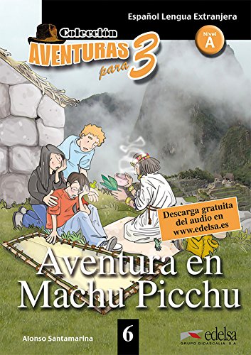 Livro Aventura En Machu Picchu de Maria Josefa De La Vega (Espanhol) Libros - Livros - aventura, machu picchu, coleção de leituras, CD áudio