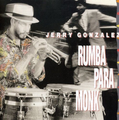CD Rumba Para Monk - Rumba Para Monk (1 CDs) Jerry Gonzalez - Cds de música - cd, rumba, monk