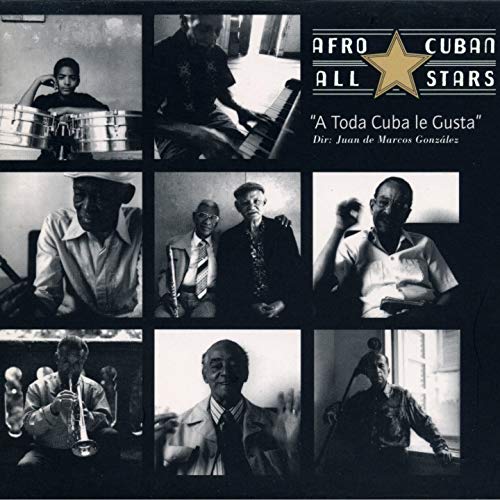 Afro-Cuban Allstars - A Todo Cuba le Gusta World Circuit Ltd - Música e gravações de som - afro-cuban allstars, a todo cuba le gusta, músicos cubanos, omara portuondo, ibrahim ferrer