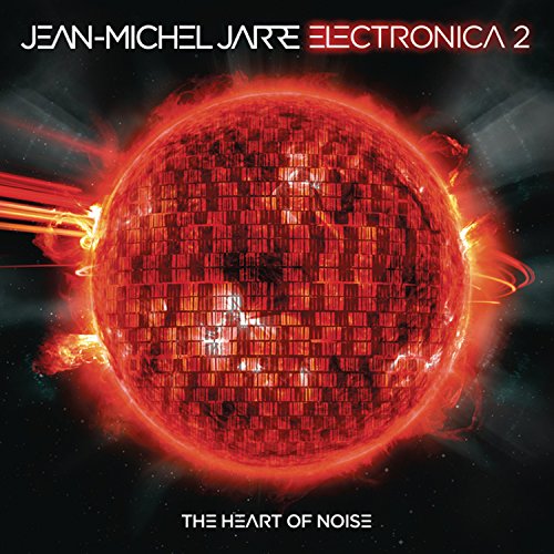 Jean-Michel Jarre - Electronica 2: The Heart Of Noise Legacy - Cds de música - Jean Michel Jarre, electronica 2, the heart of noise