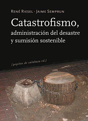 Catastrofismo, administración del desastre (Inglês) Libros - Livros - administrador, desastre, catástrofe, expert