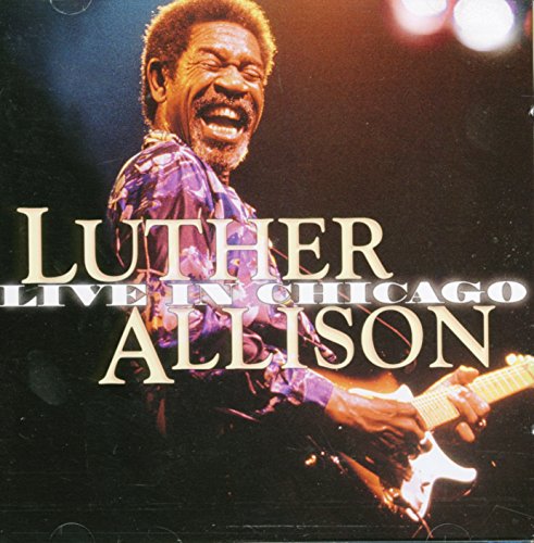 CD Luther Allison - Live In Chicago (1 CDs) Ruf Records - Música e gravações de som - cd, luther allison, ao vivo, Chicago