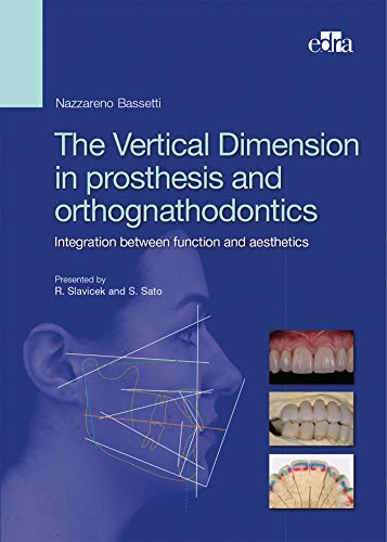 The vertical dimension in prosthesis and orthognathodontics EDRA EDITORIAL - Livros - vertical dimension, prótese dentária, ortognatia, reabilitação estética