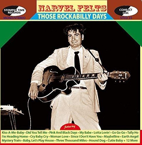 CD Those Rockabilly Days - Those Rockabilly Days (1 CDs) Narvel Felts - Cds de música - rockabilly, cd