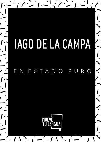 Livro Iago De La Campa En Estado Puro de Josep M. De La Campa (Espanhol) Libros - Livros - livro, iago, de la campa, estado puro