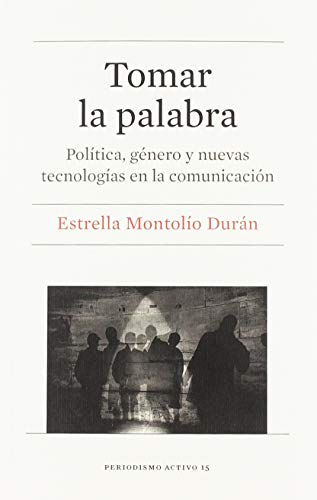 Livro Tomar La Palabra de María De Los Ángeles Puga y José Luis Rodríguez (Espanhol) Libros - Livros - livro, tomar la palabra, maría de los ángeles puga, jose luis rodriguez, espanhol