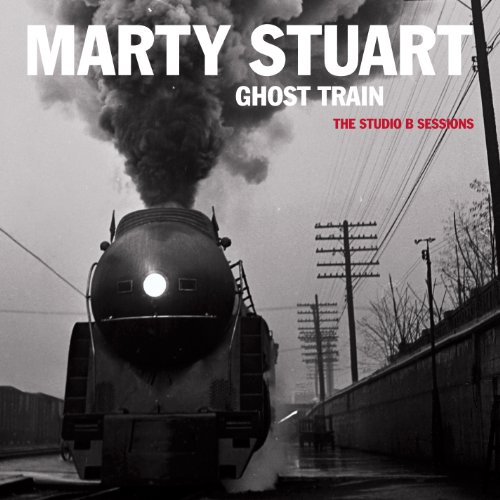 CD Ghost Train - The Studio B Sessions (1 CDs) Stuart, Marty - Música e gravações de som - ghost train, nashville, estúdio, tennessee