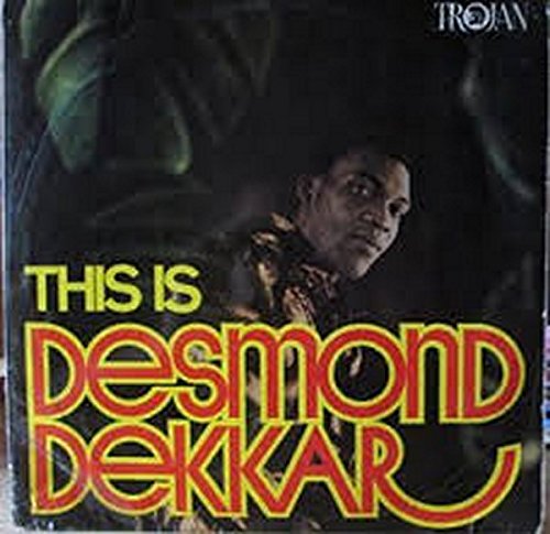 Vinil This is Desmond Dekker - This Is Desmond Dekker (180g) Bmg Rights Management - Música e gravações de som - vinil, desmond dekker, this is desmond dekker, 180g