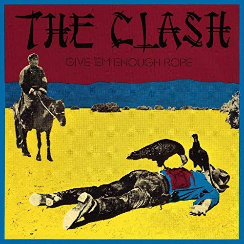 Vinil LP THE CLASH - Give 'Em Enough Rope (Remastered) (180g) Legacy - Música e gravações de som - vinil, LP, remastered, 180g
