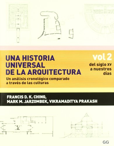 Una historia universal de la arquitectura. Un análisis cronológico com GUSTAVO GILI - Livros - arquitectura, história universal, análise cronológica
