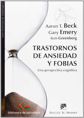 Trastornos de ansiedad y fobias. Manual para profesionales DESCLEE DE BROUWER EDITORIAL - Livros - tratamento, ansiedade, fobias, manual