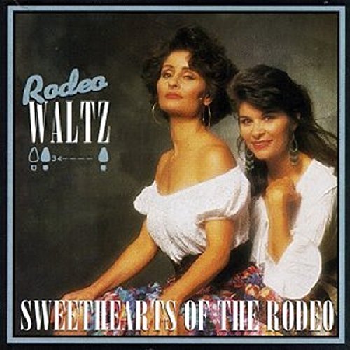 CD Sweethearts Of The Rodeo - Rodeo Waltz SUGARHILL - Cds de música - cd, sweethearts of the rodeo, rodeo waltz, reedição, Universal Music, country