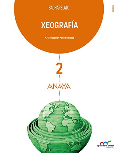 Livro Xeografía Ii 2º Bachillerato Aprender Es Crecer de María Pilar Fernández (Espanhol) ANAYA EDUCACIÓN - Livros - xeografia, bachillerato, aprender, crecer