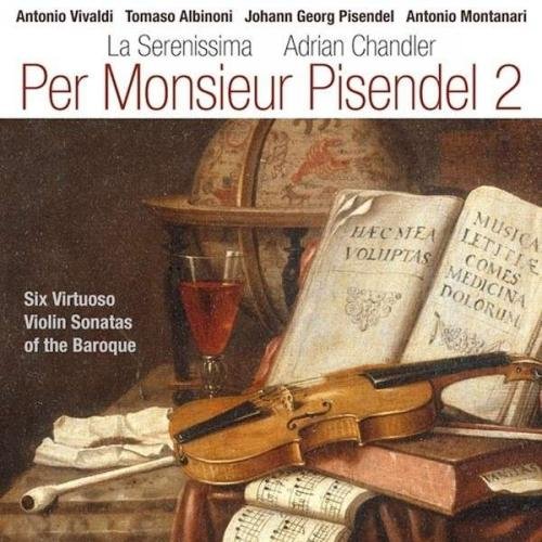 CD La Serenissima, Adrian Chandler - Per Monsieur Pisendel Avie - Cds de música - cd, serenissima, adrian chandler, per monsieur pisendel