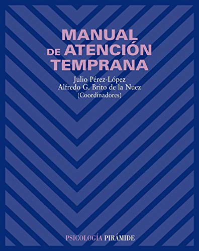 Livro Manuel De Atención Temprana de Ana Brito De La Nuez (Espanhol) Ediciones Pirámide - Livros - atenção temprana, livro