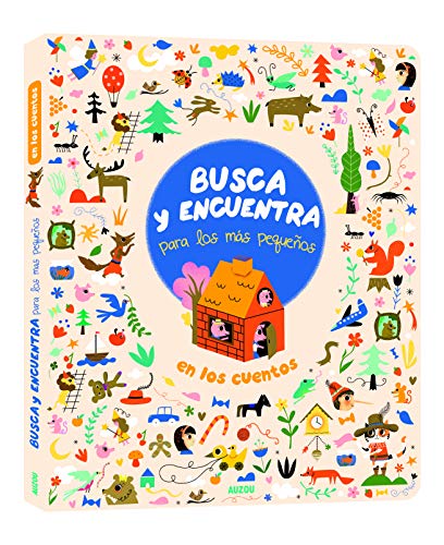Livro Busca Y Encuentra Para Los Más Pequeños En Los Cuentos de Patricia De La Vega (Espanhol) AUZOU PHILLIPPE EDS. - Livros - livro, buscar, encontrar, pequenos, cuentos, ilustrado