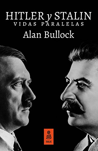 Hitler e Stalin: Vidas Paralelas. Kailas no Ficción, Vol. 18 Kailas Editorial, S.L. - Livros - hitler, Stalin, vidas paralelas, kai-las, ficción