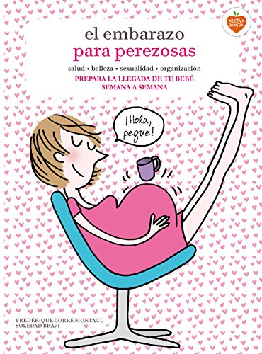 Livro Embarazo Para Perezosas de Corre Montagu (Espanhol) Libros - Livros - embarazado, perezosas, montagu